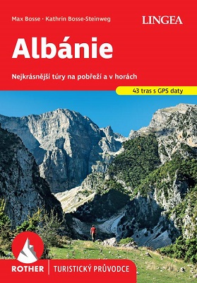 Albánie - Nejkrásnější túry na pobřeží a v horách - Turistický průvodce Rother
