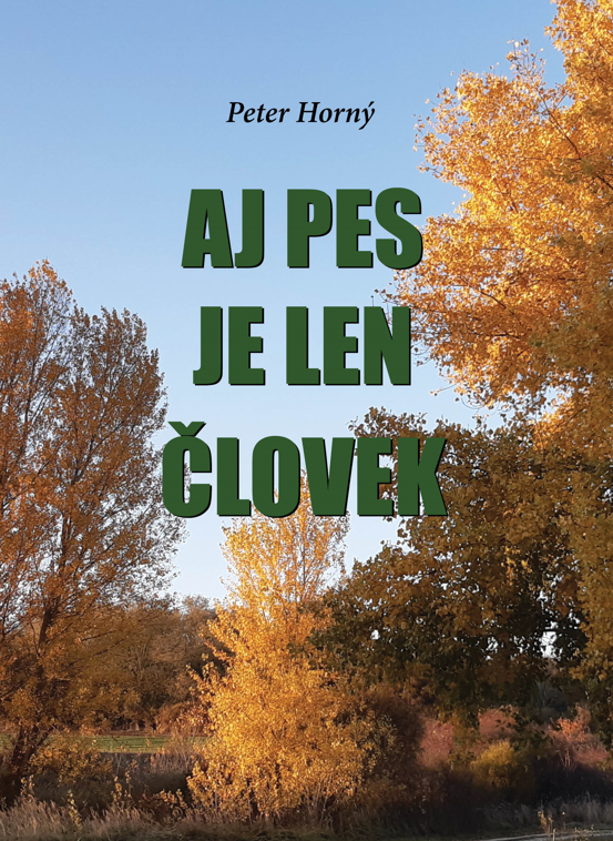 Aj pes je len človek