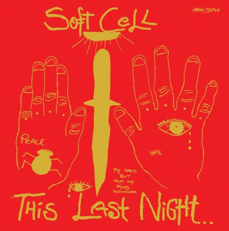 Soft Cell:  This Last Night...In Sodom - 