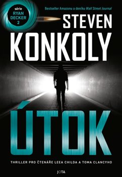 Útok - Agent CIA Ryanem Deckerem (2.díl)