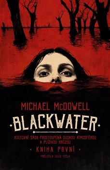 Blackwater: kniha první - 