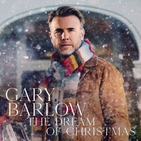 Gary Barlow:  The dream of Christmas - 