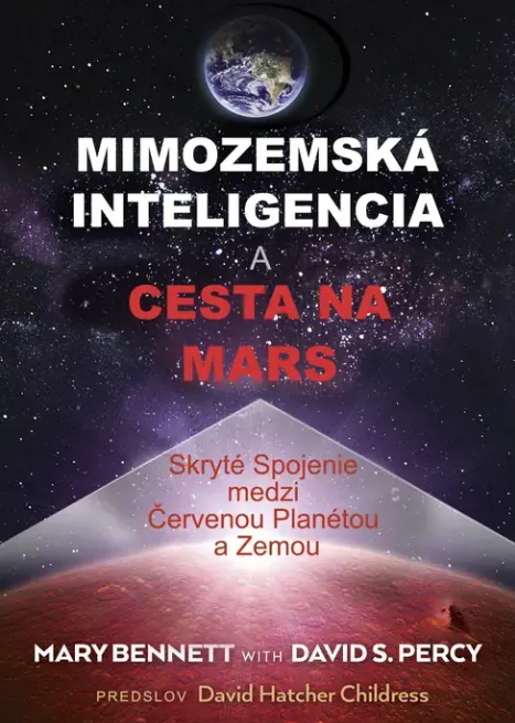 Mimozemská inteligencia a cesta na Mars - Skryté spojenie medzi Červenou planétou a Zemou