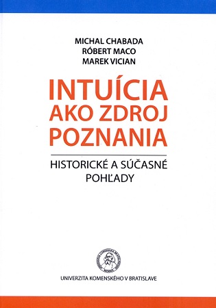Intuícia ako zdroj poznania - Historické a súčasné pohľady