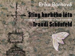 Stíny horkého léta Traudi Schönfeld - 