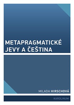 Metapragmatické jevy a čeština - 