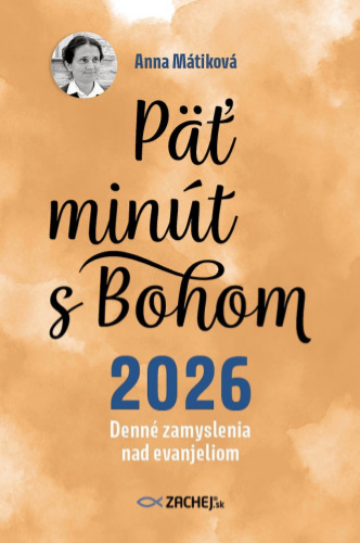 Päť minút s Bohom (2026) - Denné zamyslenia nad evanjeliom