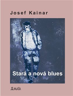 Stará a nová blues - 
