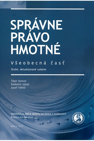 Správne právo hmotné - Všeobecná časť (druhé, aktualizované vydanie) - 