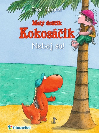 Malý dráčik Kokosáčik - Neboj sa! - 