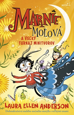 Marnie Moľová a veľký turnaj minitvorov - Marnie Moľová 2.diel