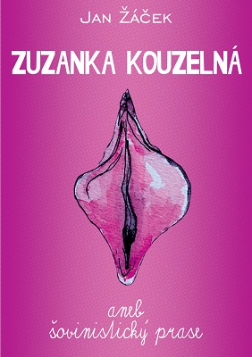 Zuzanka kouzelná aneb šovinistický prase - 