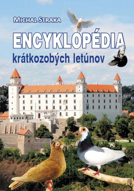 Encyklopédia krátkozobých letúnov - 