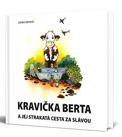 Kravička Berta a jej strakatá cesta za slávou - 
