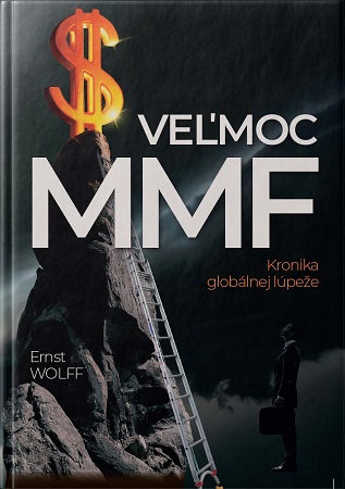 Veľmoc MMF - Kronika globálnej lupeže