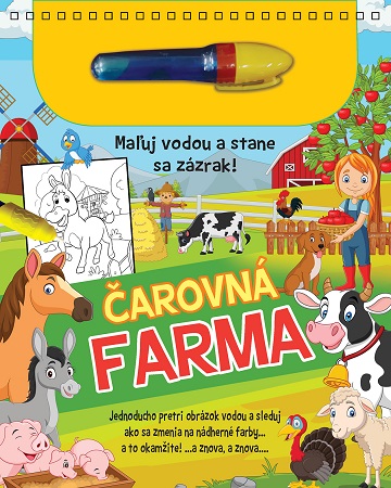 Čarovná farma - Maľuj vodou a stane sa zázrak!