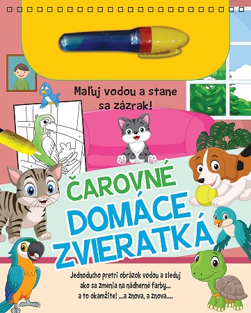 Čarovné domáce zvieratká - Maľuj vodou a stane sa zázrak!