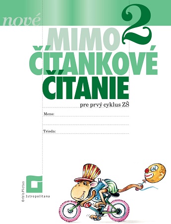 NOVÉ Mimočítankové čítanie 2 - pre prvý cyklus ZŠ