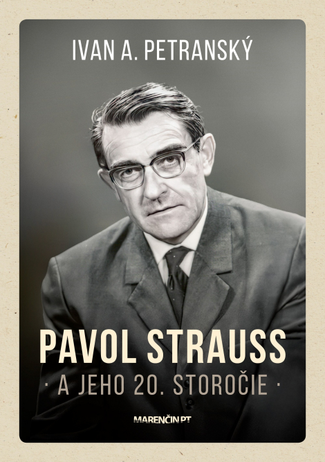 Pavol Strauss a jeho 20. storočie - 