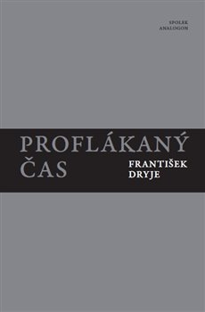 Proflákaný čas - 
