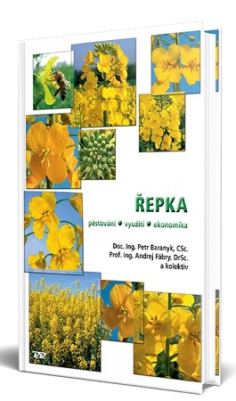 Řepka - pěstování, využití, ekonomika