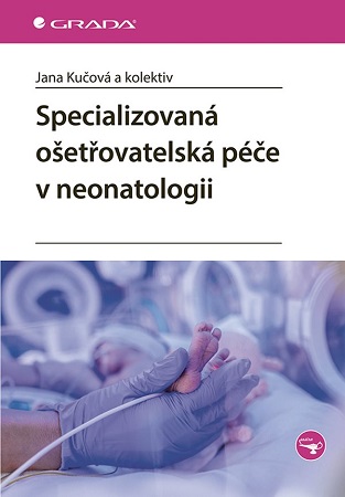 Specializovaná ošetřovatelská péče v neonatologii - 