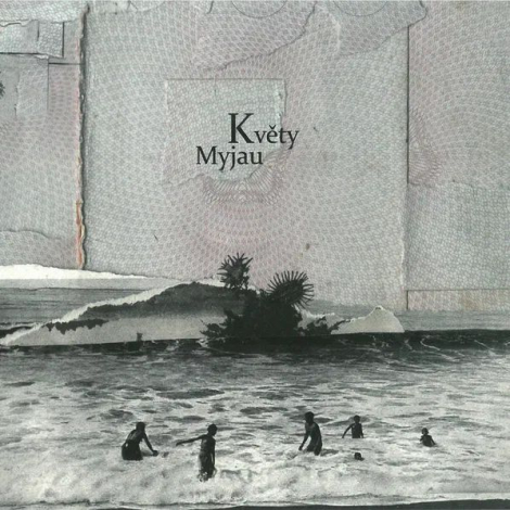 Květy:  Myjau - LP