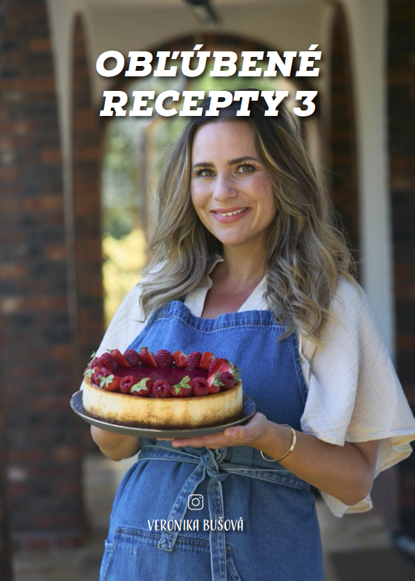 Obľúbené recepty 3 - Veronika Bušová - Interaktívne sladké recepty