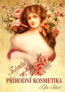 Zázračná přírodní kosmetika - 