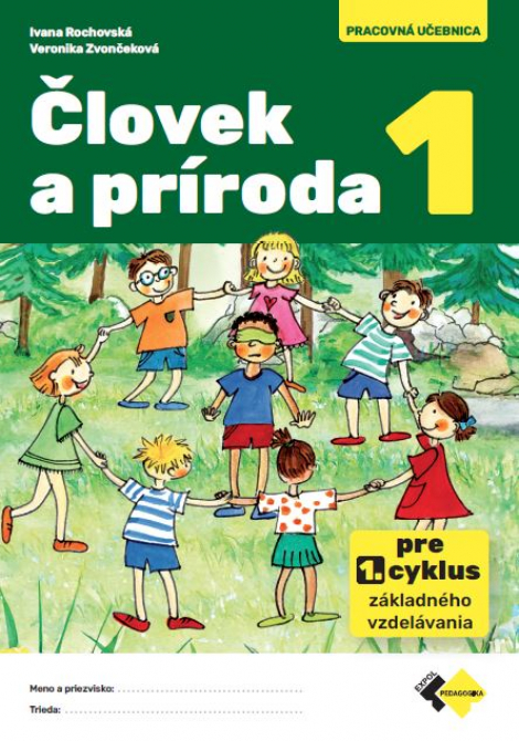 Človek a príroda 1 - pracovná učebnica - pre 1.cyklus základného vzdelávania