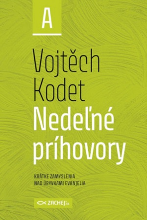Nedeľné príhovory - rok A - Krátke zamyslenia nad úryvkami evanjelia