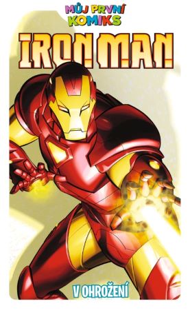 Můj první komiks: Iron Man - V ohrožení - 