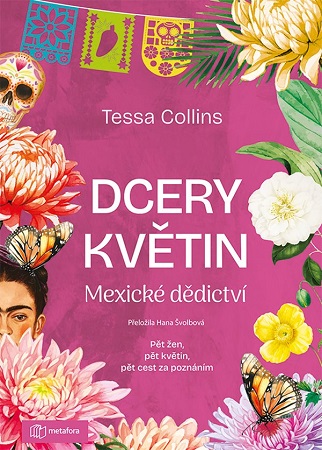 Dcery květin - Mexické dědictví