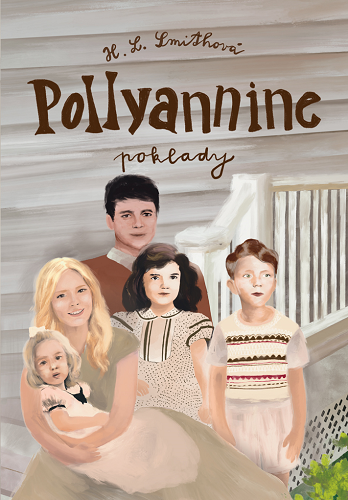 Pollyannine poklady - Pollyanna 4
