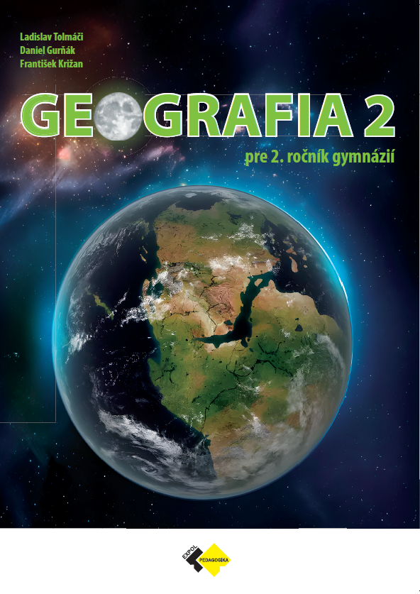 Geografia pre  2.ročník gymnázií - Učebnica geografie pre žiakov 2. ročníka gymnázií so štvorročným štúdiom