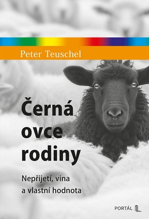 Černá ovce rodiny - Nepřijetí, vina a vlastní hodnota
