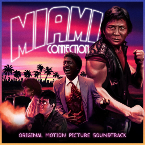 Angelo Janotti & Dragon Sound: Miami Connection Original Motion Picture Soundtrack - 