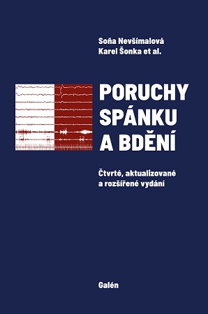 Poruchy spánku a bdění (Čtvrté, aktualizované a rozšířené vydání) - 