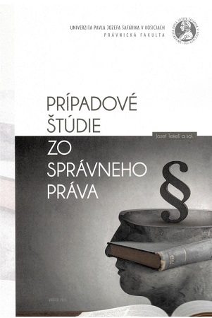 Prípadové štúdie zo správneho práva - 