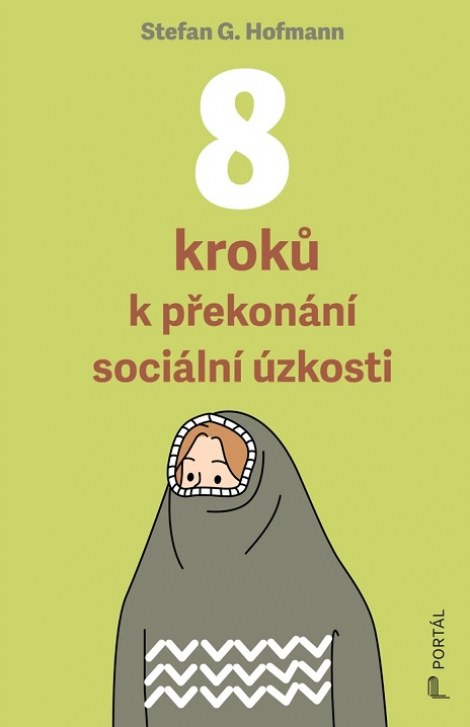 8 kroků k překonání sociální úzkosti - pomocí KBT
