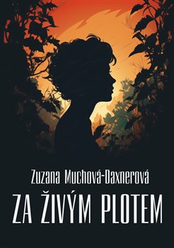 Za živým plotem - 