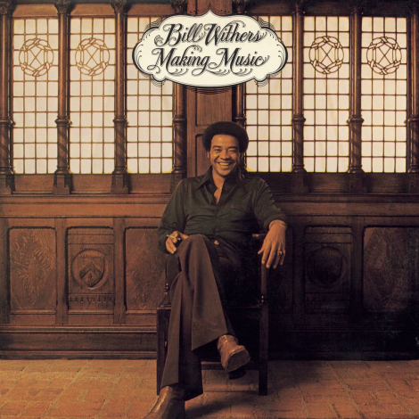 Bill Withers: Making Music - 