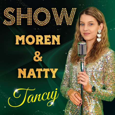 Show Moren a Natty:  Tancuj - CD