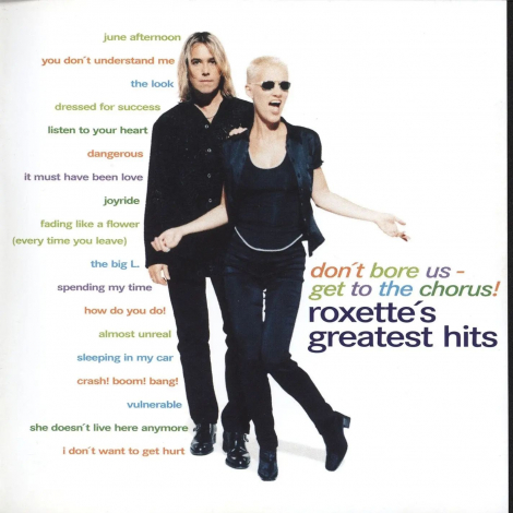 Roxette:  Don´T Bore Us - Get To The Chorus / 140Gr. (2LP) - 2LP