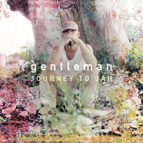 Gentleman:  Journey To Jah - 