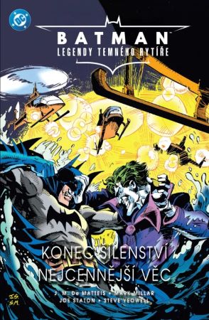 Batman - Legendy Temného rytíře: Konec šílenství / Nejcennější věc - 