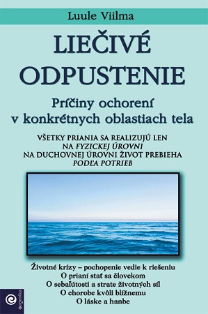 Liečivé odpustenie - Príčiny ochorení v konkrétnych oblastiach tela
