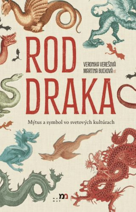 Rod draka - Mýtus a symbol vo svetových kultúrach