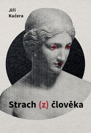Strach (z) člověka - 