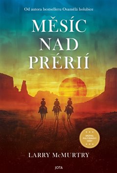 Měsíc nad prérií - Osamělá holubice 4.dil